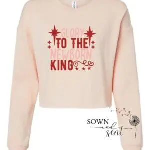 Glory To The Newborn King Women's Cropped Sweatshirt - Image 2