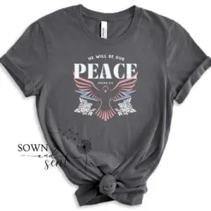 He Will Be Our Peace Tshirt - Image 2