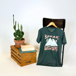 Speak To Your Mountains T-shirt - Image 5